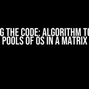 Cracking the Code: Algorithm to Detect Pools of 0s in a Matrix